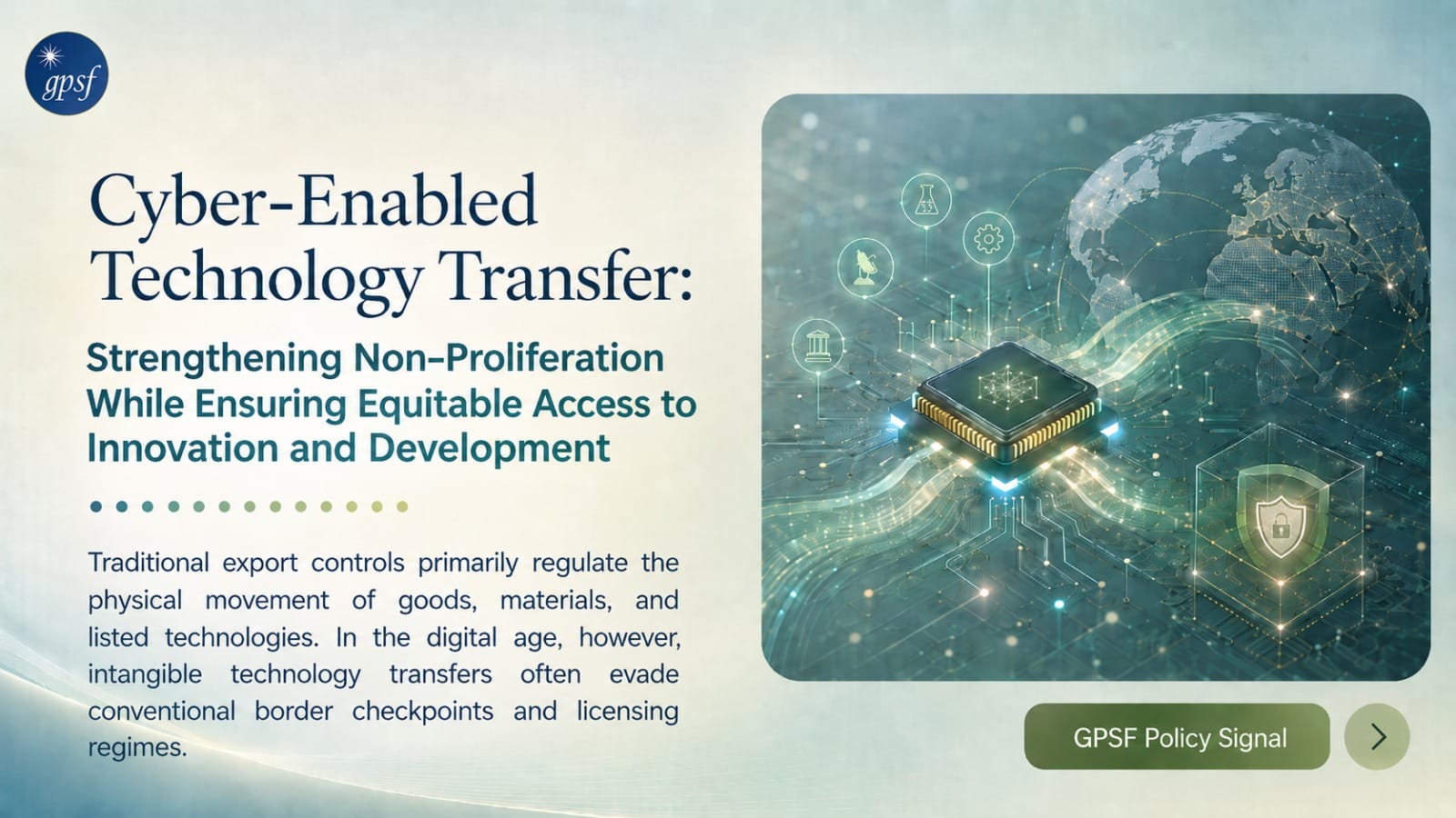 Cyber-Enabled Technology Transfer: Strengthening Non-Proliferation While Ensuring Equitable Access to Innovation and Development