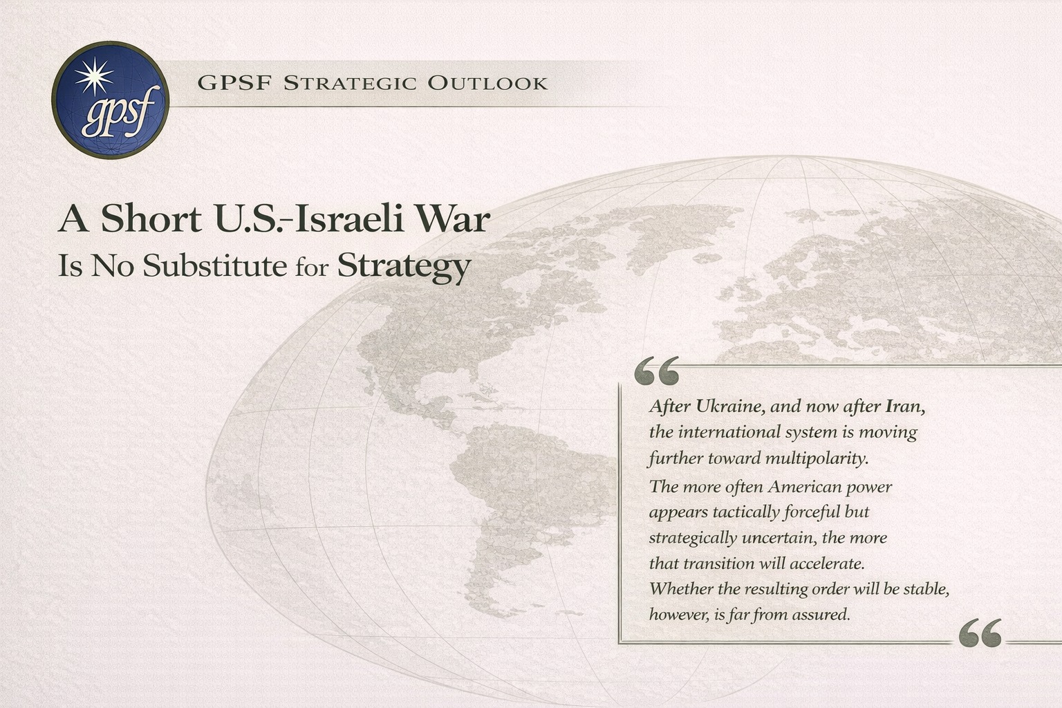 A Short U.S.-Israeli War Is No Substitute for Strategy